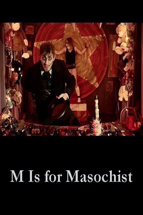 M Is for Masochist постер