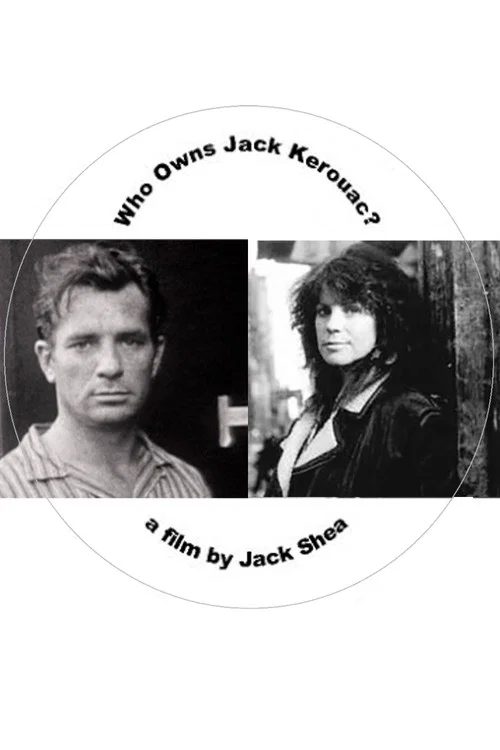 Who Owns Jack Kerouac постер