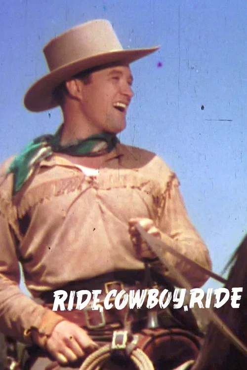 Ride, Cowboy, Ride постер