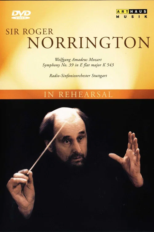 Sir Roger Norrington - In Rehearsal & Performance (Schwetzinger Festival 1996) постер