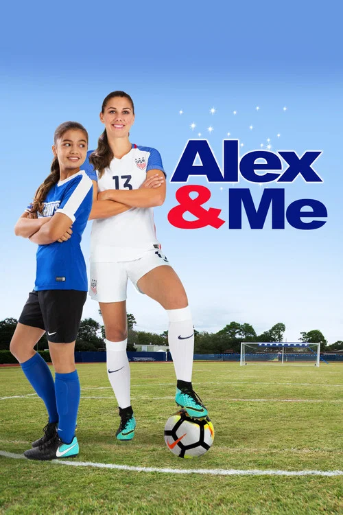 Alex & Me постер