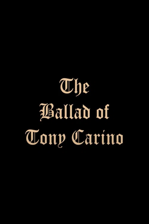 The Ballad of Tony Carino постер