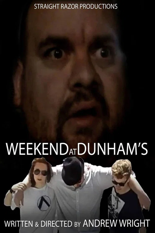 Weekend at Dunham's постер