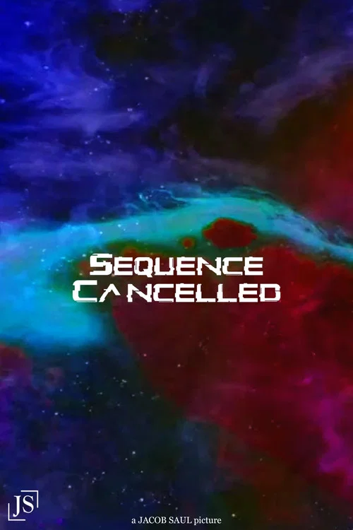 SEQUENCE CANCELLED постер