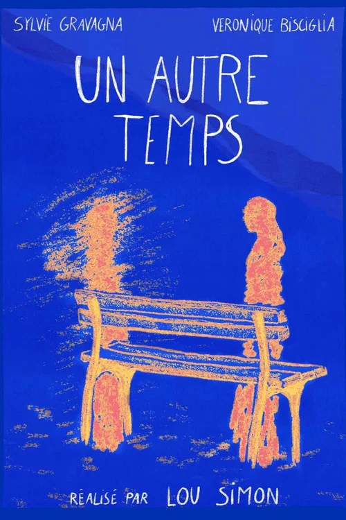 Un Autre Temps постер