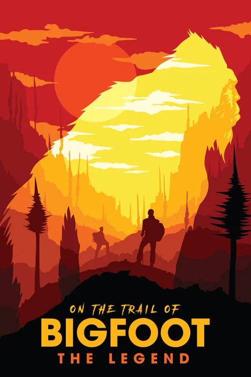 On the Trail of Bigfoot: The Legend постер