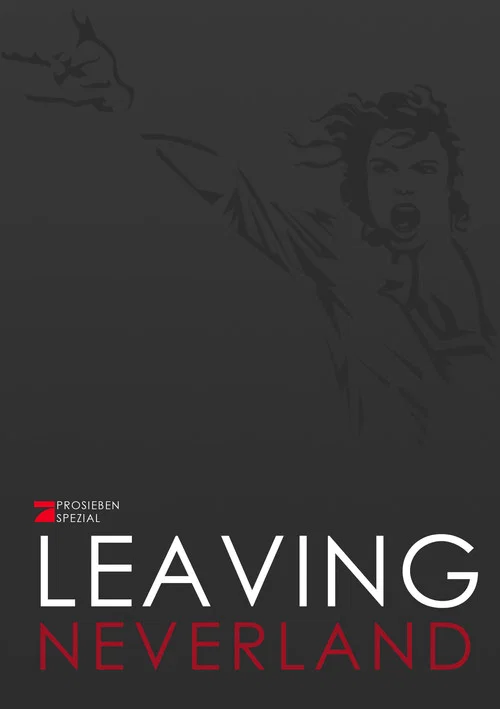 Leaving Neverland: ProSieben Spezial постер
