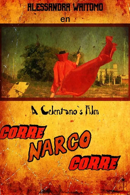 Corre Narco Corre постер