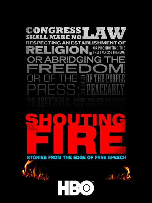 Shouting Fire: Stories from the Edge of Free Speech постер