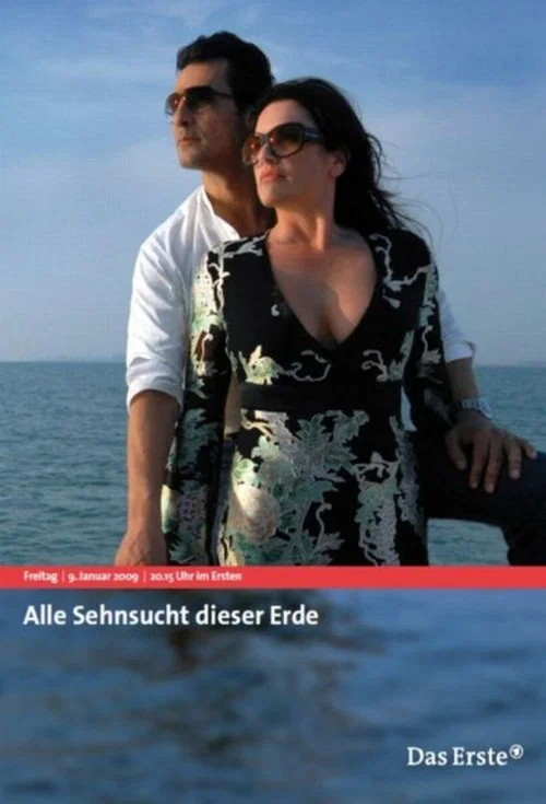 Alle Sehnsucht dieser Erde постер