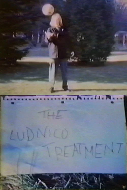 The Ludivico Treatment постер