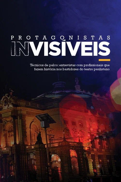Protagonistas Invisíveis постер