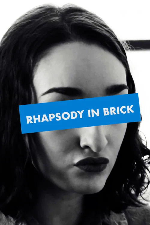 Rhapsody in Brick постер