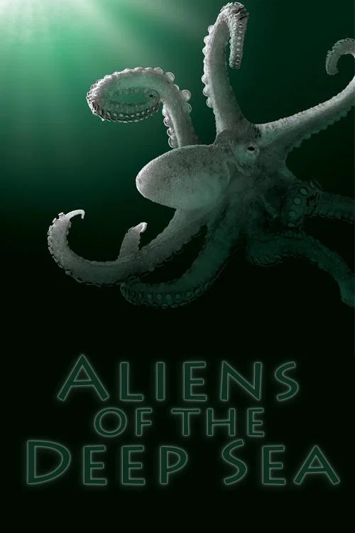 Aliens of the Deep Sea постер
