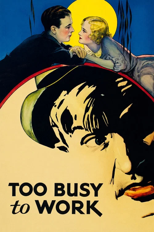 Too Busy to Work постер