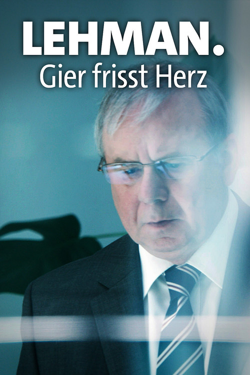 Lehman. Gier frisst Herz постер