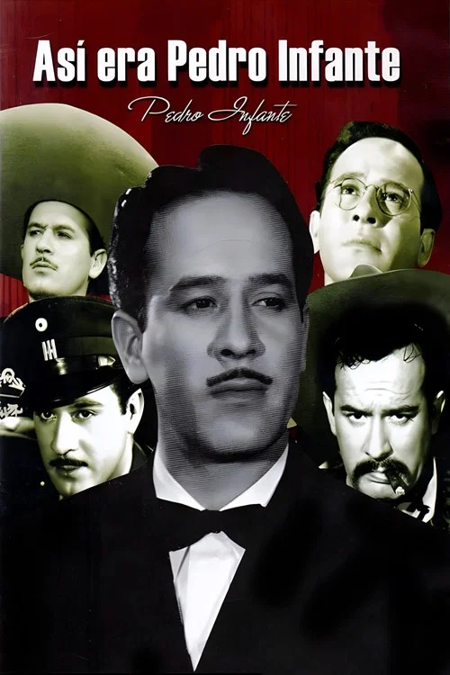 Así era Pedro Infante постер