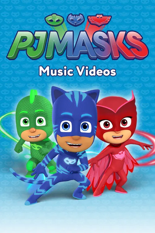 PJ Masks: Music Videos постер
