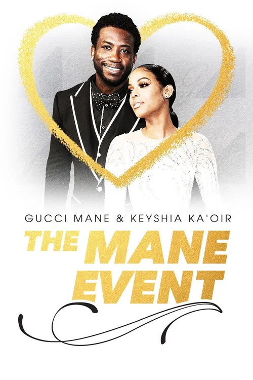 Gucci Mane & Keyshia Ka'oir: The Mane Event постер