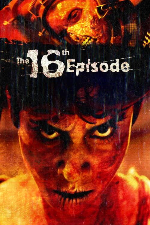 The 16th Episode постер