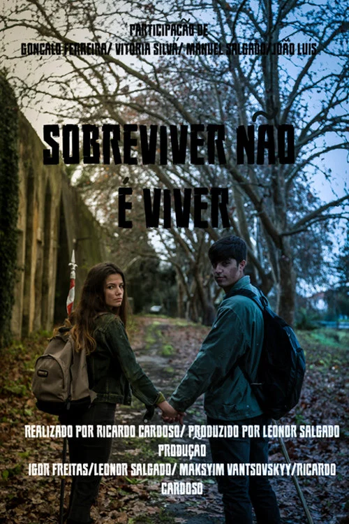 Sobreviver Não é Viver постер