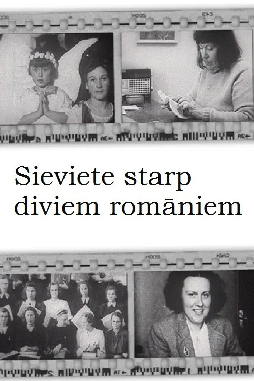 Sieviete starp diviem romāniem постер