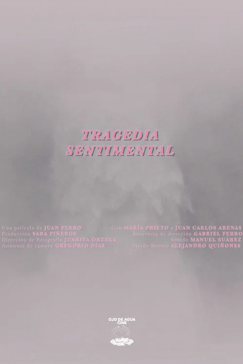 Tragedia Sentimental постер