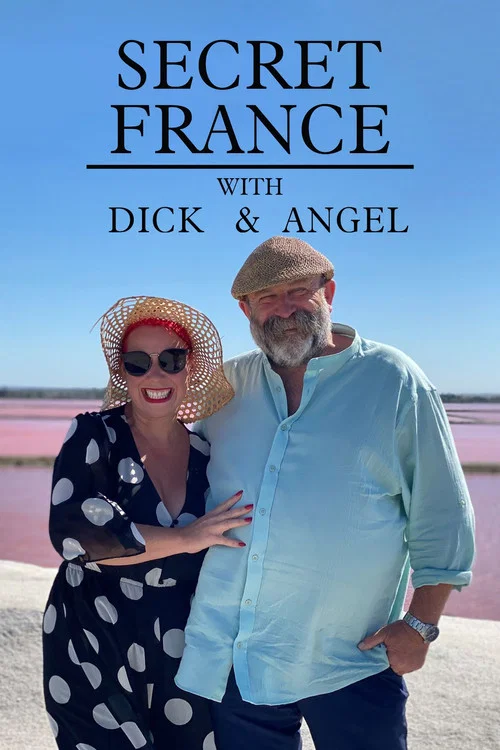 Secret France with Dick and Angel постер
