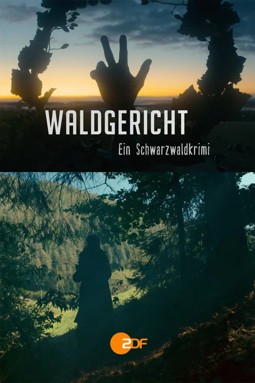 Waldgericht - Ein Schwarzwaldkrimi постер