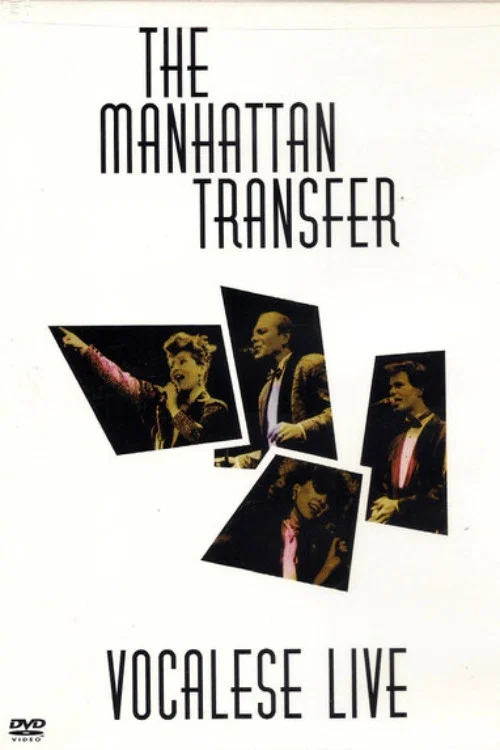 The Manhattan Transfer: Vocalese Live постер