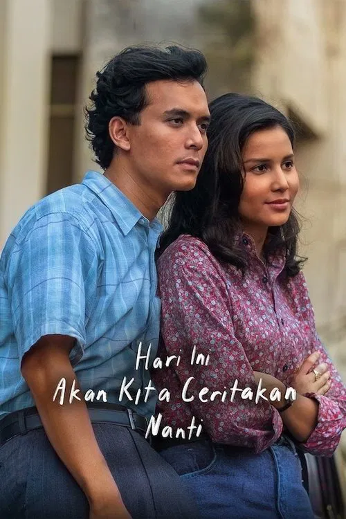 Hari Ini Akan Kita Ceritakan Nanti постер