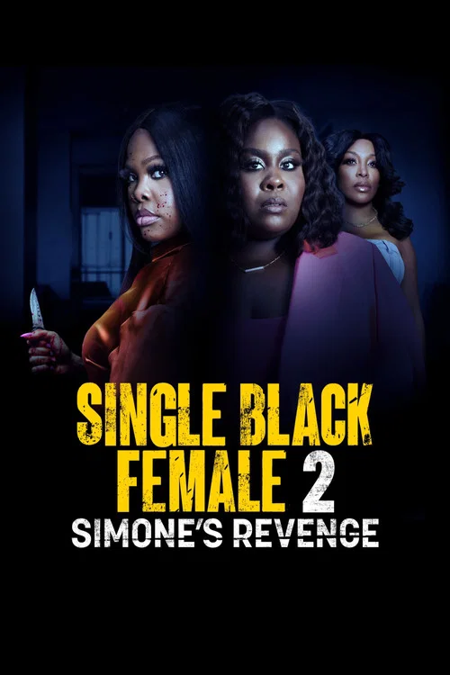 Single Black Female 2: Simone's Revenge постер