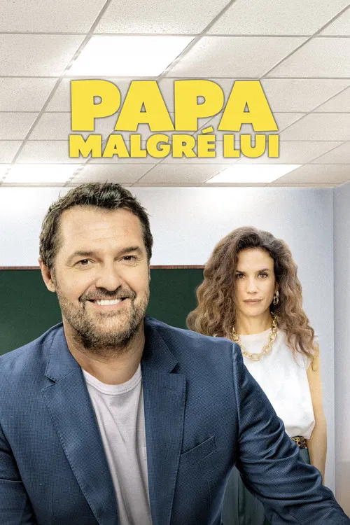 Papa malgré lui постер
