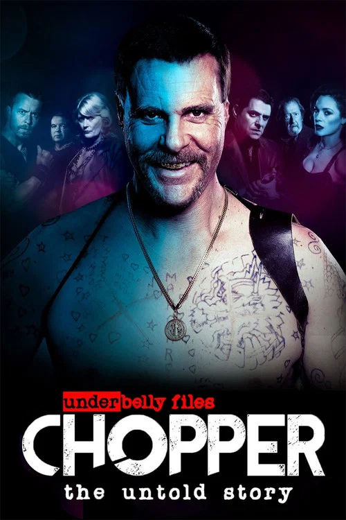 Underbelly Files: Chopper постер