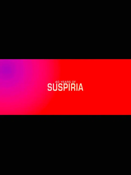 A Sigh from the Depths: 40 Years of Suspiria постер