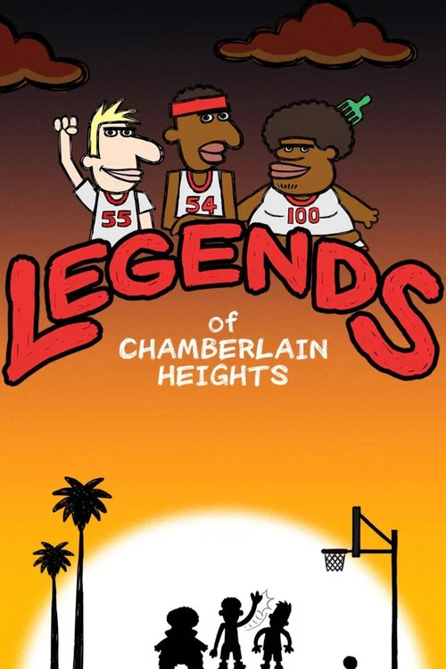Legends of Chamberlain Heights постер