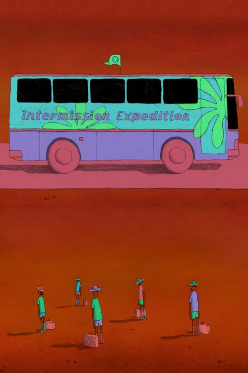 Intermission Expedition постер