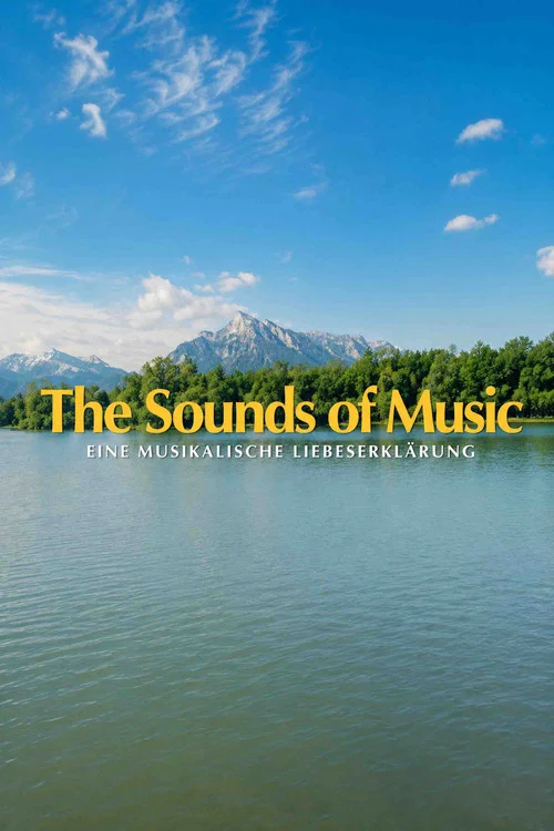 The Sound of Music - Eine musikalische Liebeserklärung постер