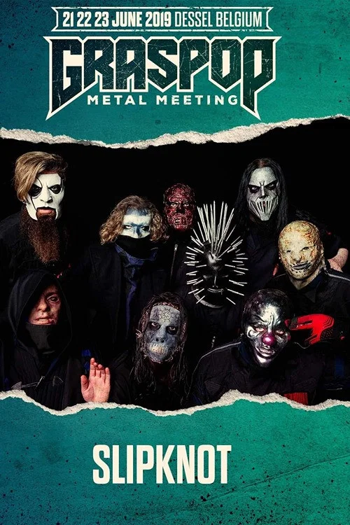 Slipknot - Live at Graspop Metal Meeting 2019 постер