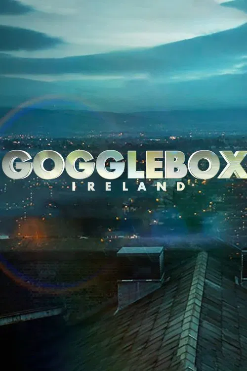 Gogglebox Ireland постер
