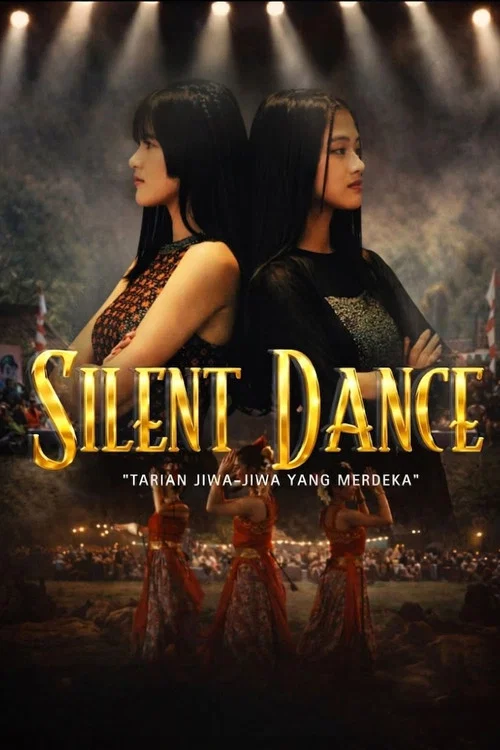 Silent Dance: Tarian Jiwa-jiwa yang Merdeka постер