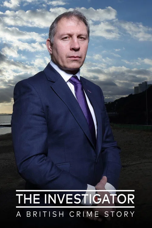 The Investigator: A British Crime Story постер