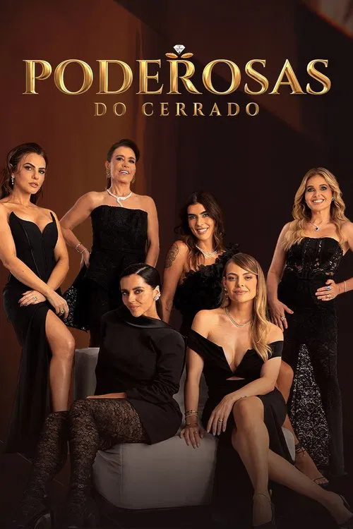 Poderosas do Cerrado постер