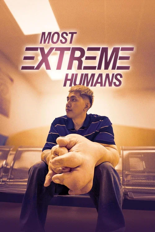 Most Extreme Humans постер