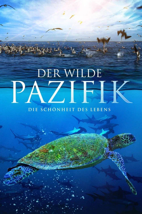 Der wilde Pazifik - Die Schönheit des Lebens постер