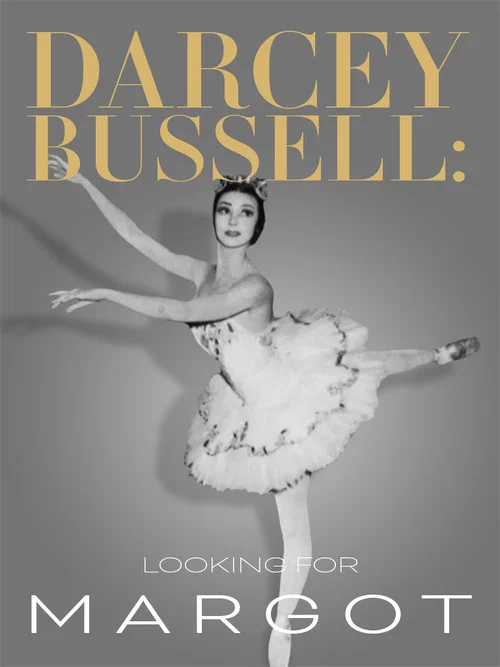 Darcey Bussell: Looking for Margot постер