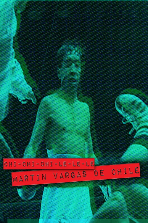 Chi-chi-chi-le-le-le. Martín Vargas de Chile постер