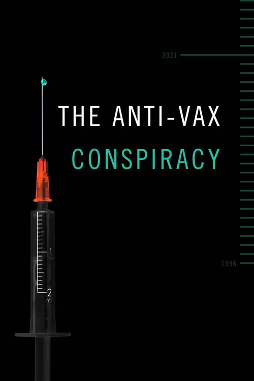 The Anti-Vax Conspiracy постер