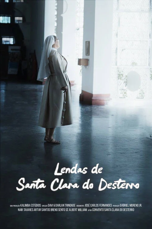Lendas de Santa Clara do Desterro постер