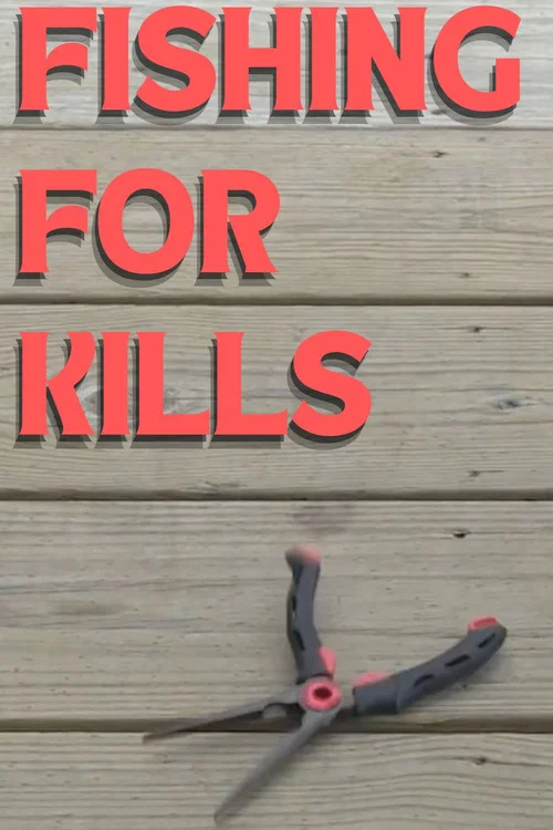 Fishing for Kills постер